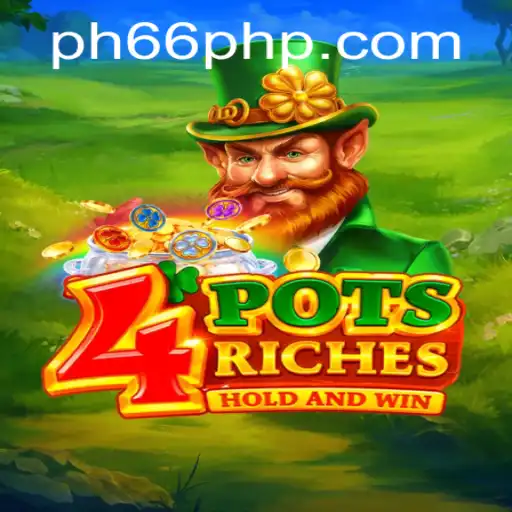 4potsriches: The Ultimate Gaming Experience with PH66 Login
