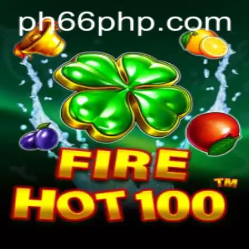 The Thrilling World of FireHot100: A Deep Dive