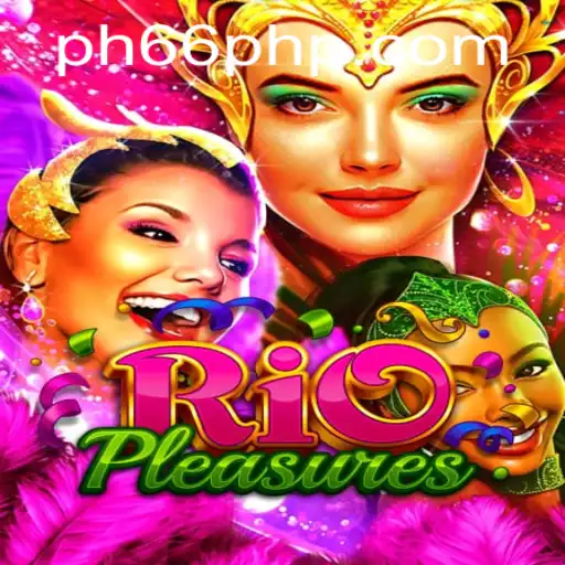 Explore the Exciting World of RioPleasures: A Comprehensive Guide