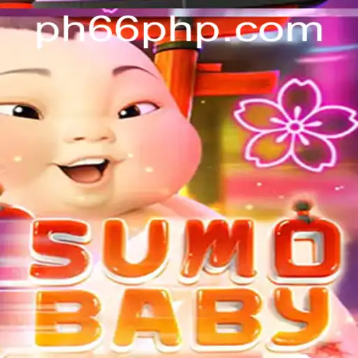 SumoBaby: An Exciting New Game Experience with PH66 Login