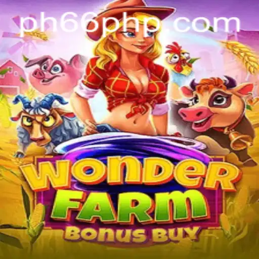 Exploring the Enchanting World of WonderFarmBonusBuy and the Ease of PH66 Login